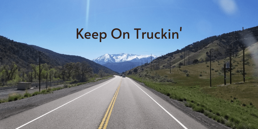 Keep On Truckin’